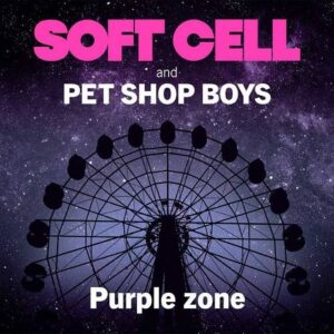 Soft Cell & Pet Shop Boys – Purple Zone (Single) (2022)