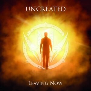 Uncreated – Leaving Now (Limited Edition) (EP) (2020)