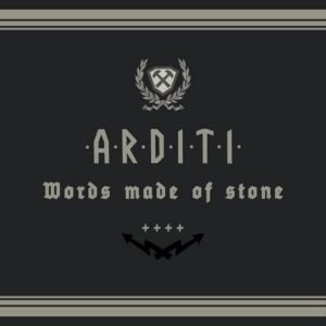 Arditi – Words made of Stone (2020)
