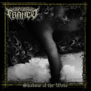Gregorio Franco – Shadow of the Wake (EP) (2022)
