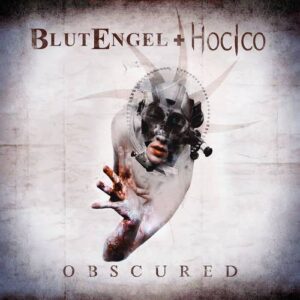 Blutengel + Hocico – Obscured (Single) (2020)