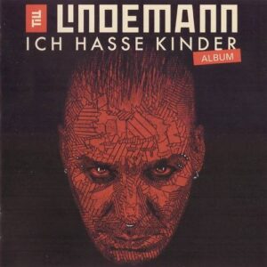 Lindemann – Ich Hasse Kinder (2CD) (2022)