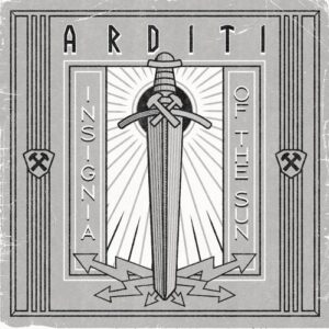 Arditi – Insignia Of The Sun (2020)
