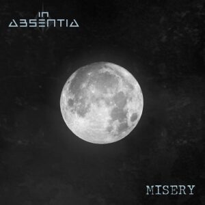 In Absentia – Misery (Single) (2021)