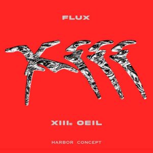Flux – XIIIe OEIL (EP) (2022)