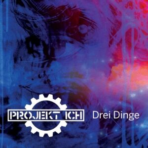 Projekt Ich – Drei Dinge (EP) (2023)