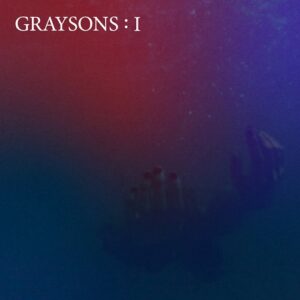 Graysons – I (2021)
