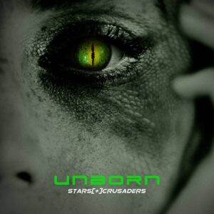 Stars Crusaders – Unborn (Single) (2022)