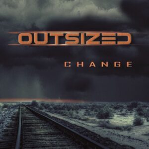 Outsized – Change (Reissue) (2022)