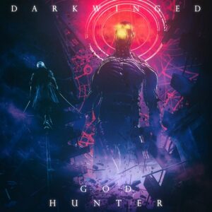Darkwinged – God Hunter (2021)