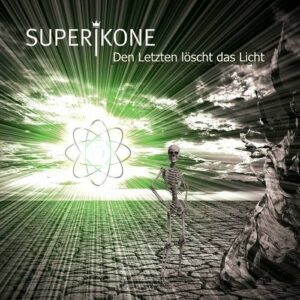 Superikone – Den Letzten löscht das Licht (EP) (2022)