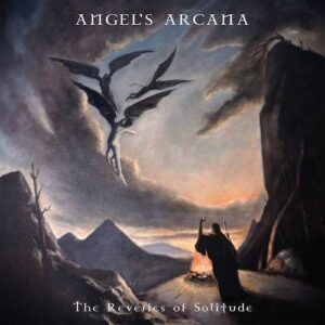 Angel’s Arcana – The Reveries of Solitude (2021)