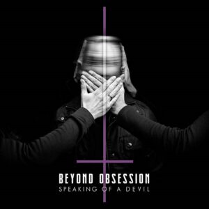 Beyond Obsession – Speaking Of a Devil (Remixes) (2020)