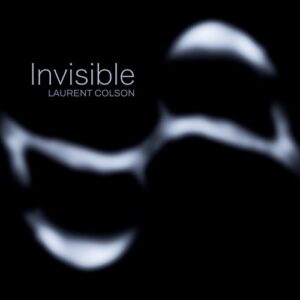 Laurent Colson – Invisible (2023)