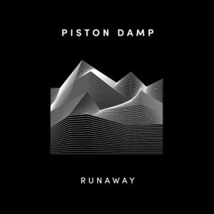 Piston Damp – Runaway (Maxi-Single) (2021)