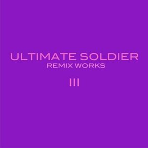 Ultimate Soldier – Remix Works III (2021)