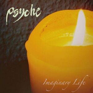 Psyche – Imaginary Life (2021)
