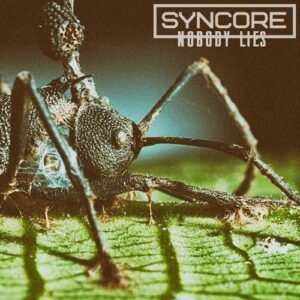 Syncore – Nobody Lies (EP) (2021)