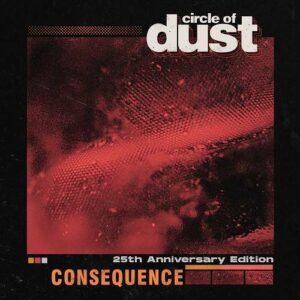 Circle of Dust – Consequence (EP) (2021)