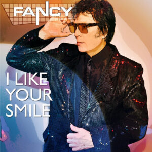 Fancy – I like your smile (Single) (2021)