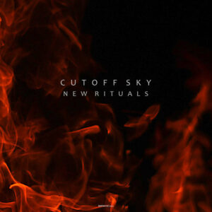 Cutoff:Sky – New Rituals (Single) (2021)