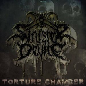 Sinister Device – Torture Chamber (Remastered) (2021)