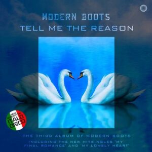 Modern Boots – Tell Me the Reason (2021)