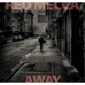 Red Mecca – Away (2021)