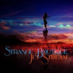 Strange Boutique – Jet Stream (EP) (2021)