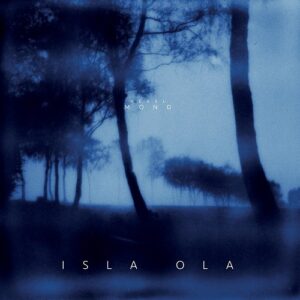 Isla Ola – Nebelmond (2021)