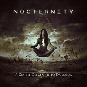 Nocternity – A Gentle Descent into Darkness (2022)