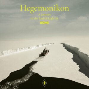 Rome – Hegemonikon (A Journey to the End of Light) (2022)