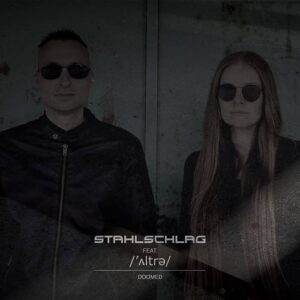 STAHLSCHLAG – Doomed (feat. Ultra) (Single) (2022)