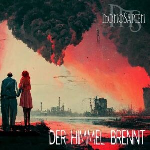 MonoSapien – Der Himmel brennt (Maxi-Single) (2022)