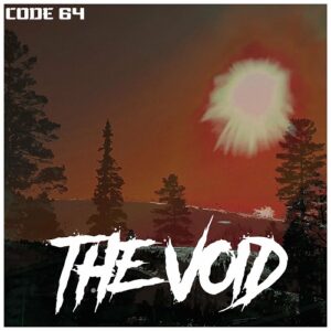 Code 64 – The Void (Single) (2022)