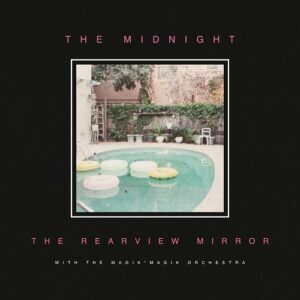 The Midnight – The Rearview Mirror (2021)