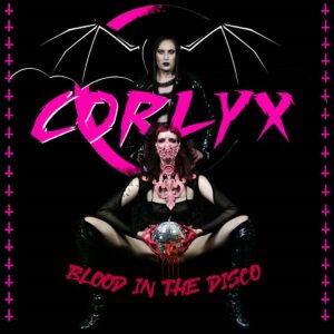 Corlyx – Blood in the Disco (2022)