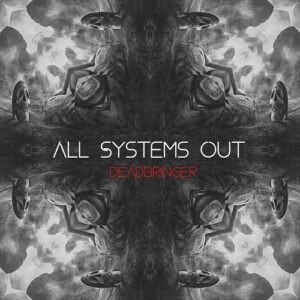 All systems out – Deadbringer (Single) (2022)