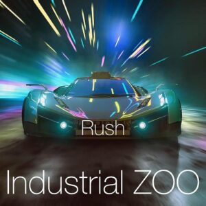 Industrial Zoo – Rush (Single) (2021)
