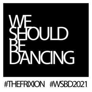 The Frixion – We Should Be Dancing (EP) (2021)