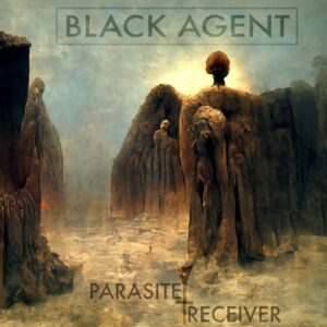Black Agent – Parasite Receiver (Single) (2022)