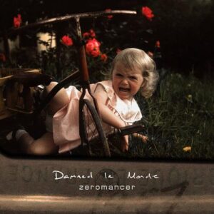 Zeromancer – Damned Le Monde (Single) (2021)