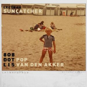 808 DOT POP – Suncatcher (Lectreau) EP (2022)