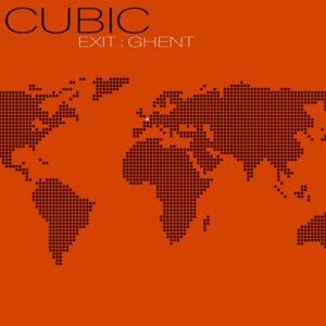 Cubic – Exit – Ghent EP (2022)