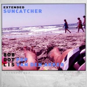 808 DOT POP – Suncatcher (Extended) EP (2022)