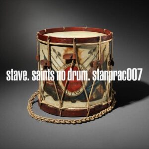 stave – Saints No Drum (2022)
