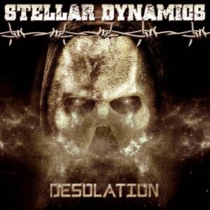 Stellar Dynamics – Desolation (2020)