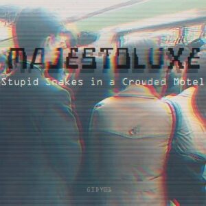 Majestoluxe – Stupid Snakes in a Crowded Motel (EP) (2023)