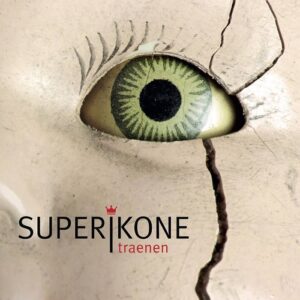 Superikone – Traenen (EP) (2018)