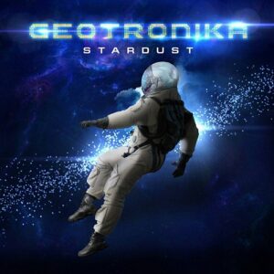 Geotronika – Stardust (2021)